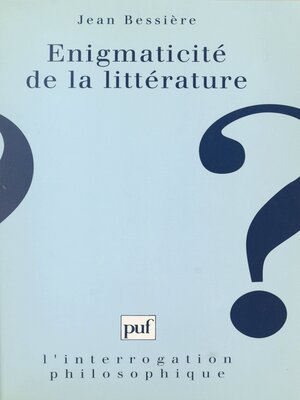 cover image of Énigmaticité de la littérature